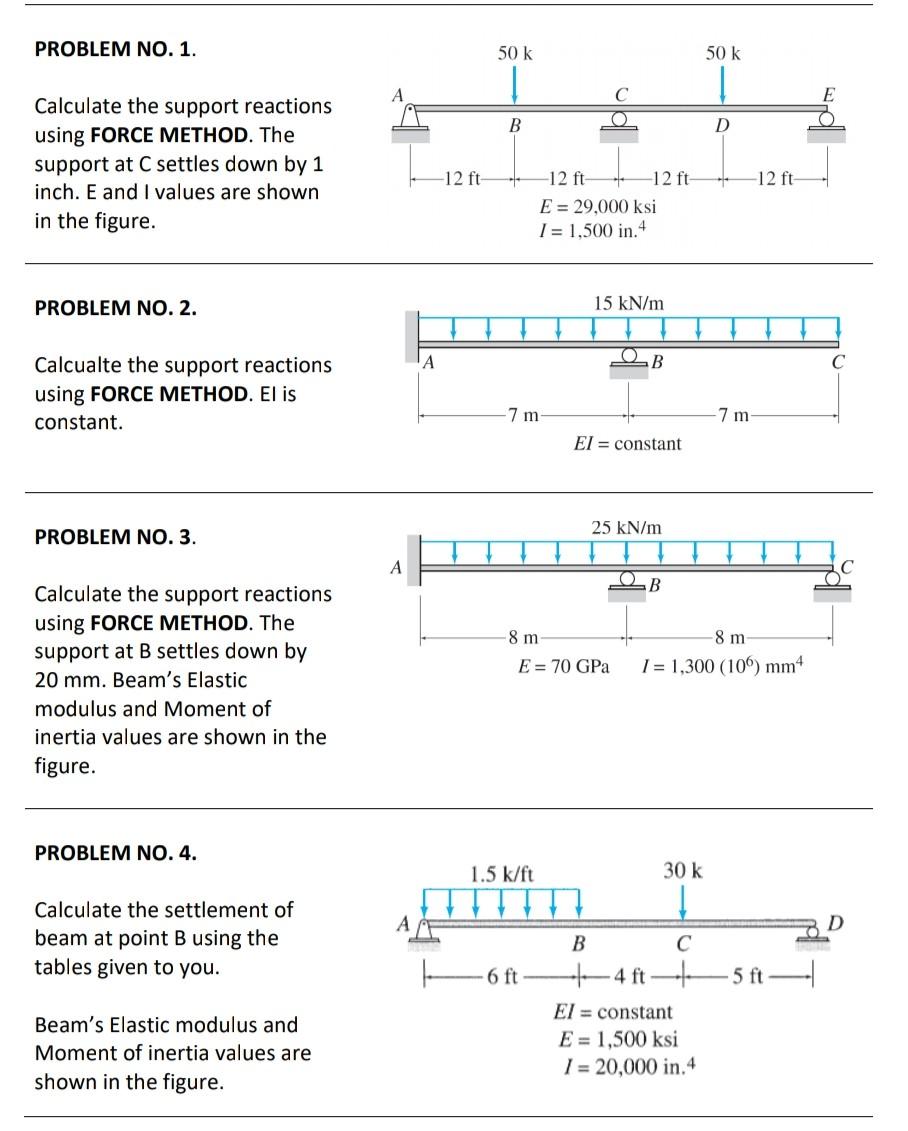 Solved PROBLEM NO. 1. 50 k 50 k A B D Calculate the support | Chegg.com