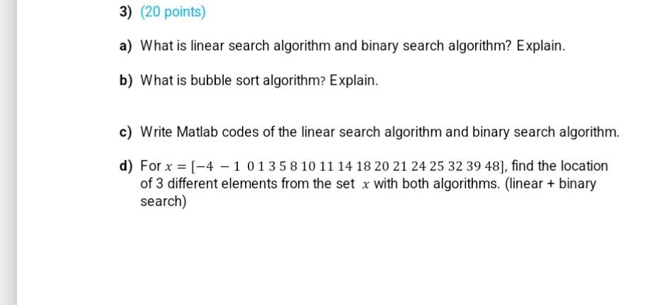 Solved 3) (20 points) a) What is linear search algorithm and | Chegg.com