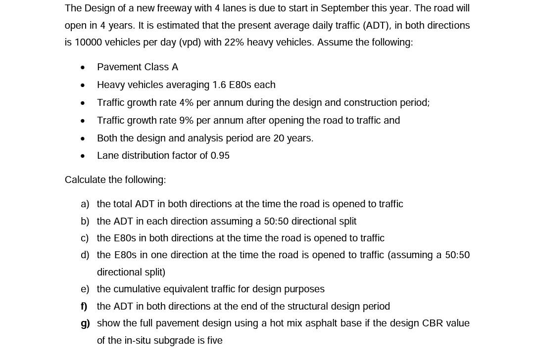 Solved The Design of a new freeway with 4 lanes is due to | Chegg.com