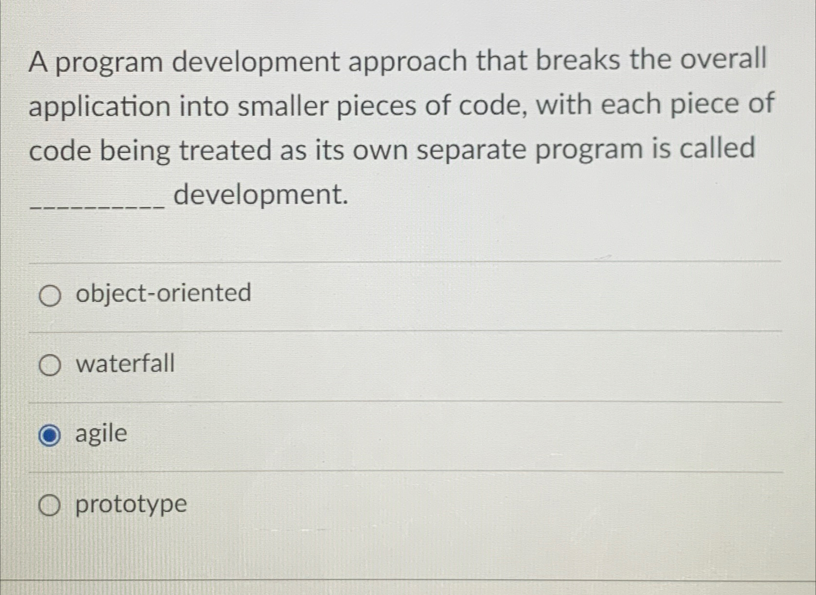 Solved A program development approach that breaks the | Chegg.com