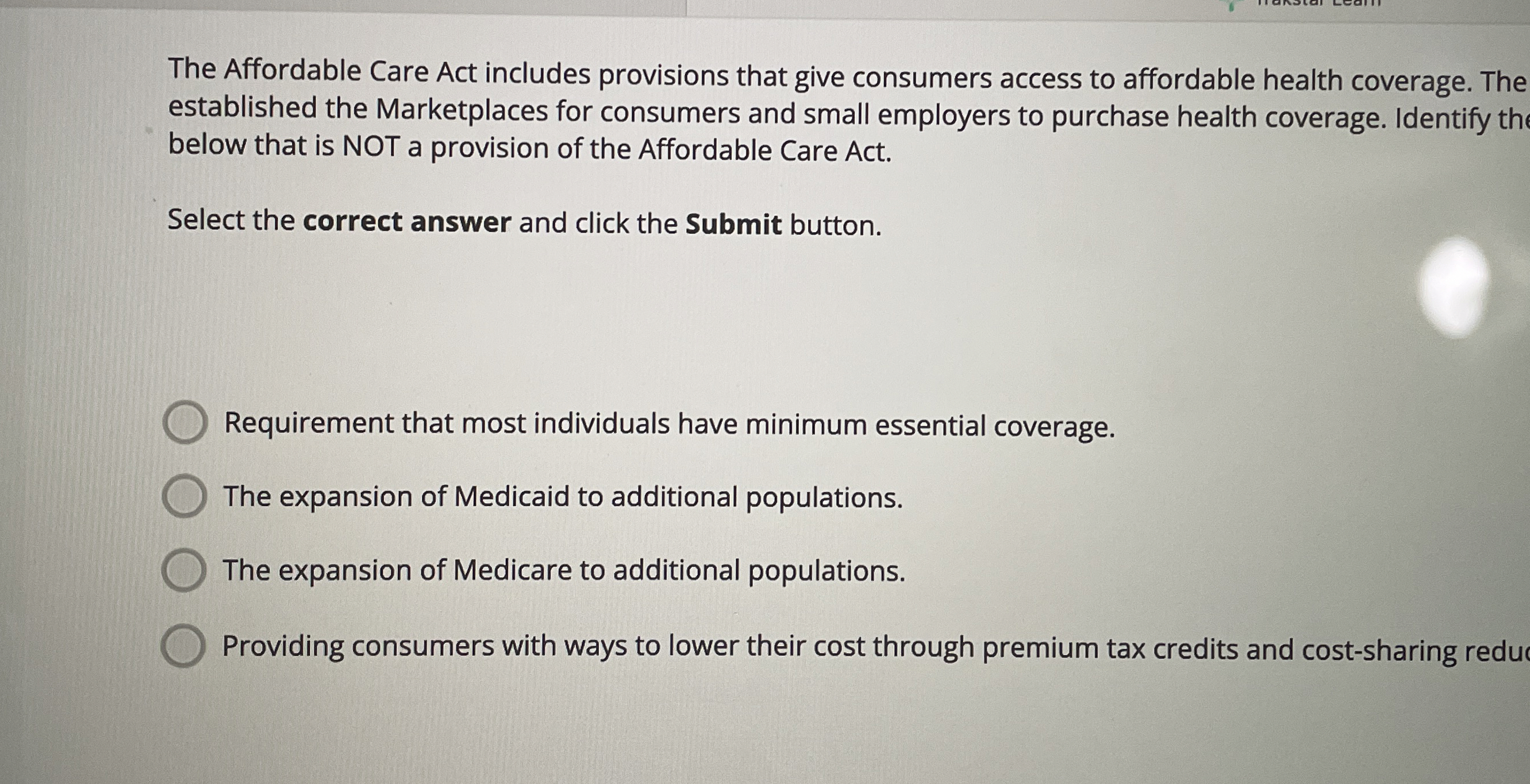 Solved The Affordable Care Act includes provisions that give | Chegg.com
