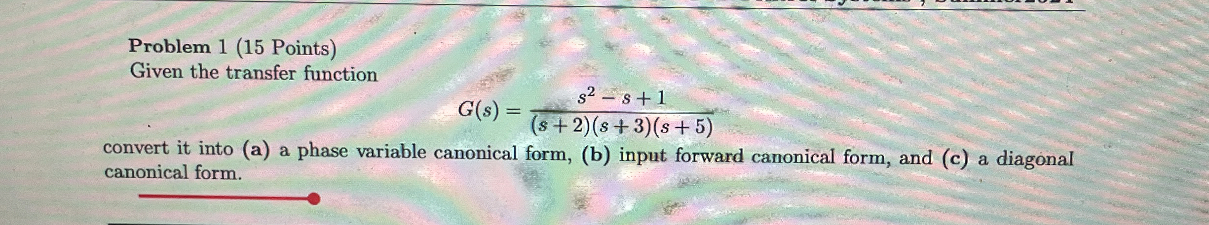 Solved Problem 1 (15 ﻿Points)Given the transfer | Chegg.com