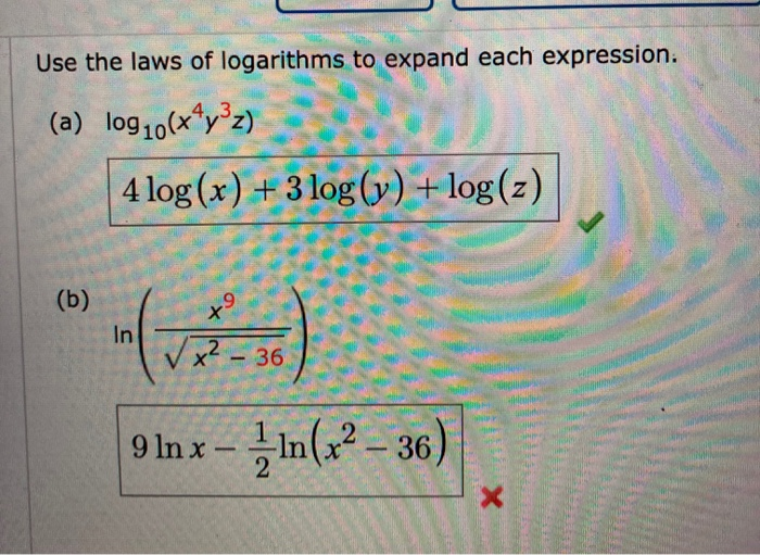Solved Use The Laws Of Logarithms To Expand Each Expression Chegg