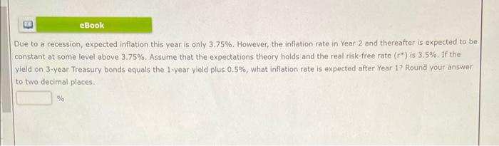 Solved Due to a recession, expected inflation this year is | Chegg.com