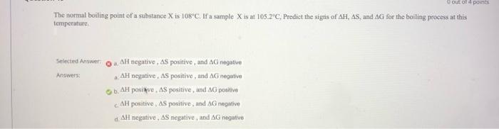 Solved The normal boiling point of a substance X is 108C. If | Chegg.com