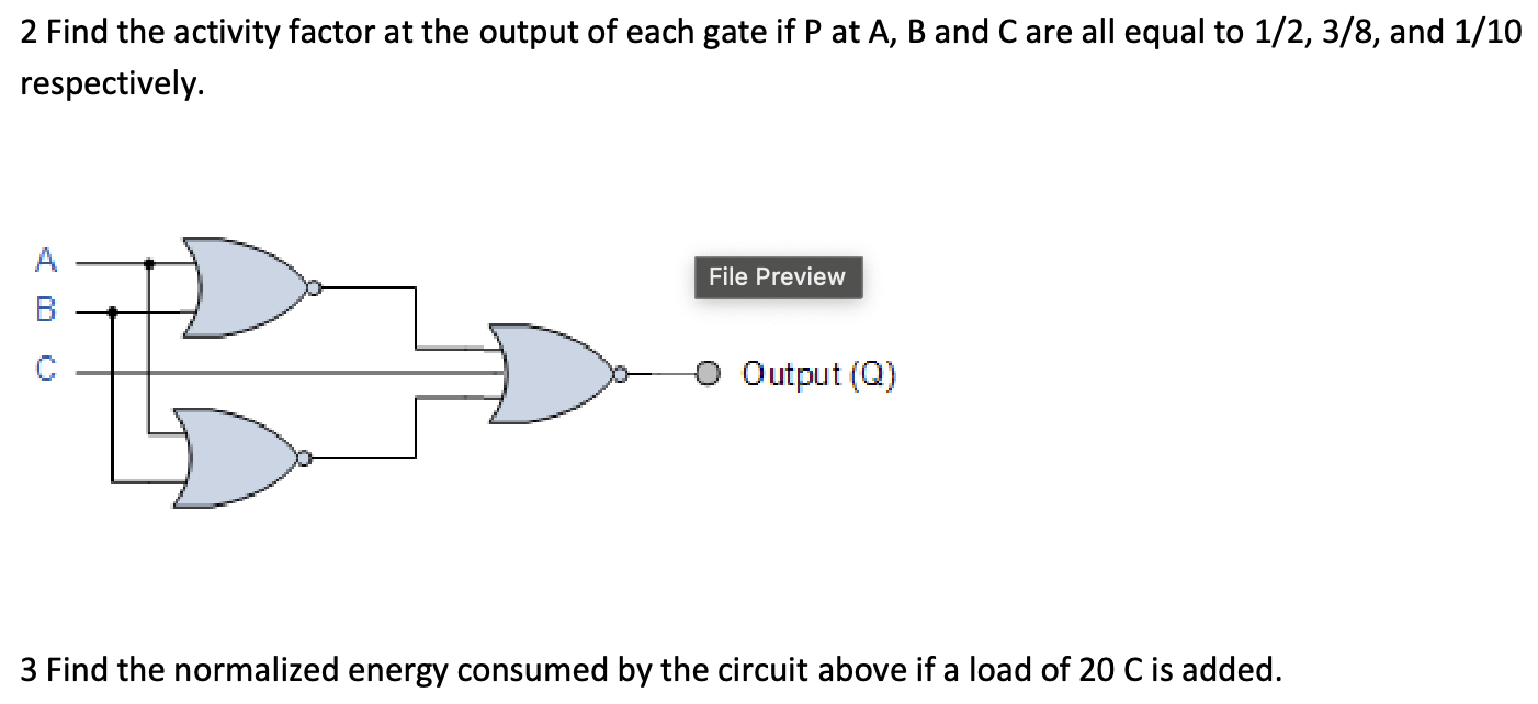 Activity Factor Solved 2 Find the activity factor at the output of each | Chegg.com