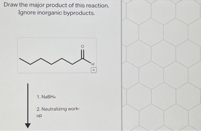 Draw the major product of this reaction. Ignore | Chegg.com