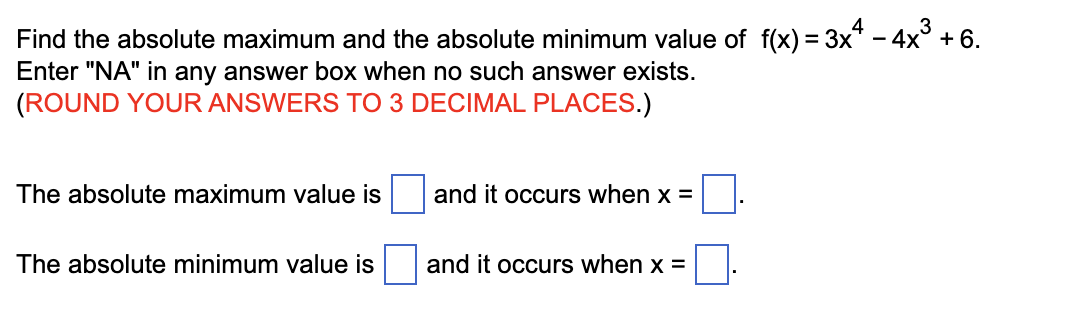 Solved Find the absolute maximum and the absolute minimum | Chegg.com