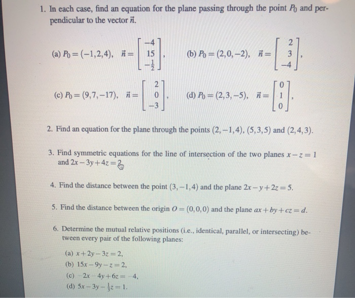 Solved 1 In Each Case Find An Equation For The Plane Pa Chegg Com