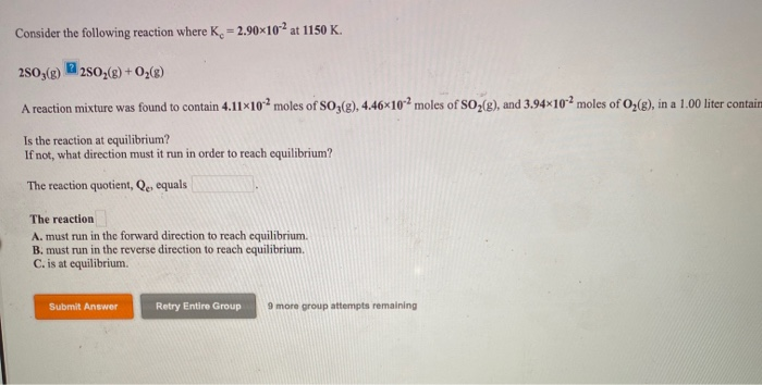 Solved Consider The Following Reaction Where K. = 2.90x10-at | Chegg.com