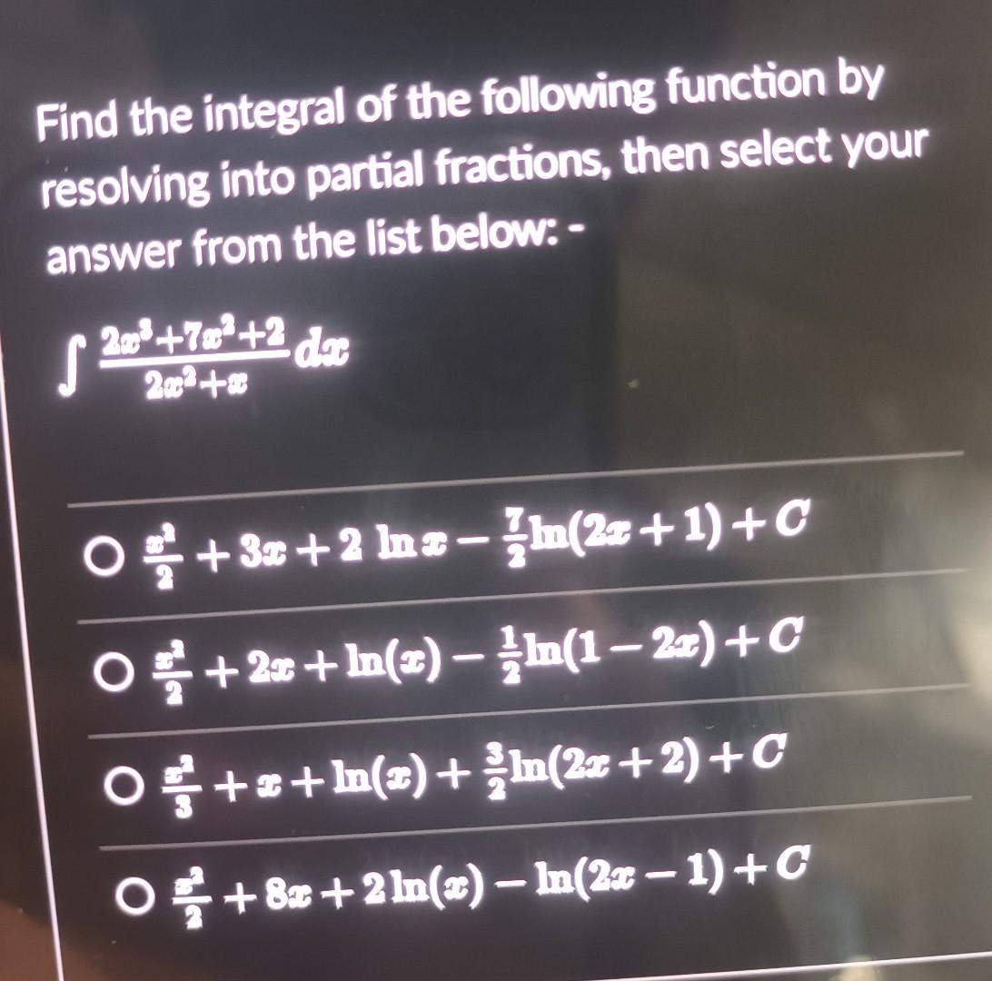 Solved Find The Integral Of The Following Function By | Chegg.com