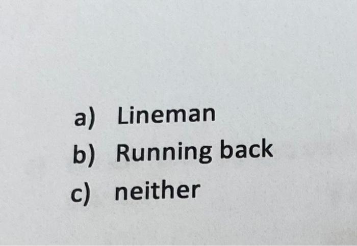 Solved 11) Which Has More Momentum: A 150 Kg Lineman Running | Chegg.com