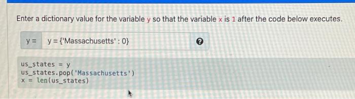 solved-enter-a-dictionary-value-for-the-variable-y-so-that-chegg