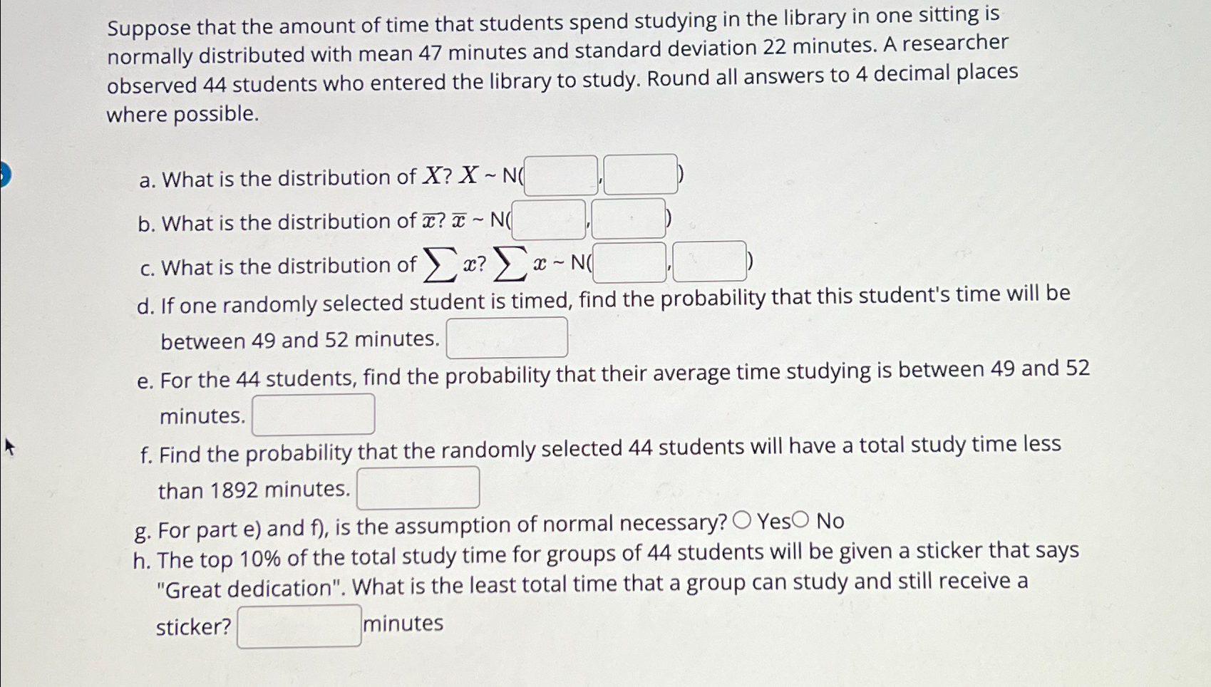 Solved Suppose that the amount of time that students spend | Chegg.com