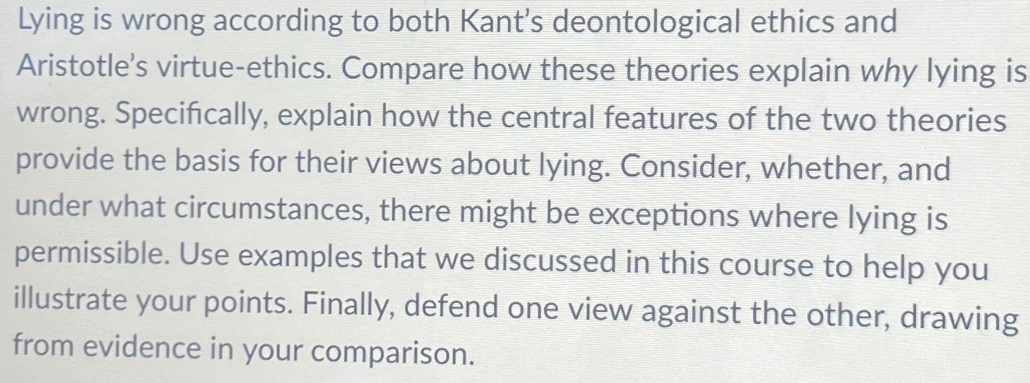 Solved Lying is wrong according to both Kant's deontological | Chegg.com