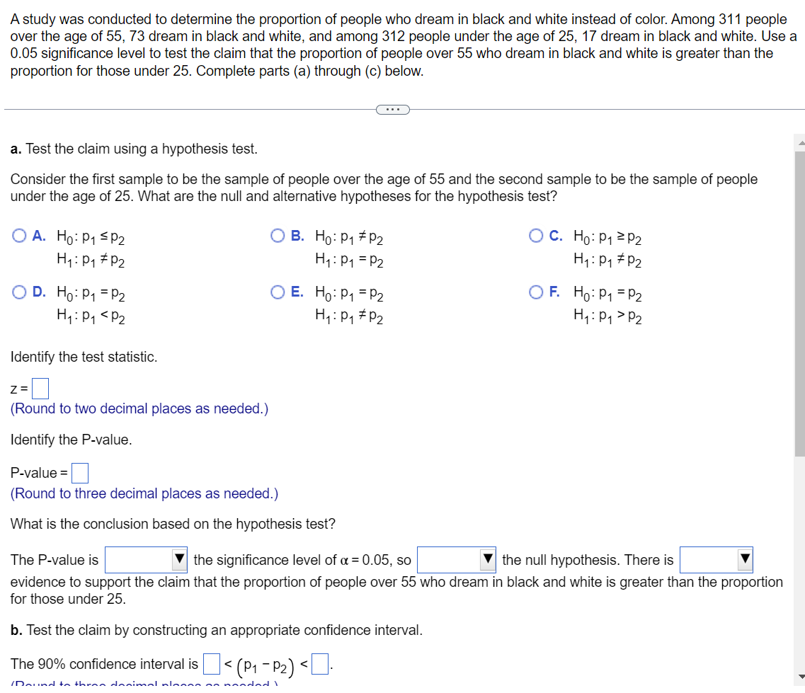 Solved A study was conducted to determine the proportion of | Chegg.com