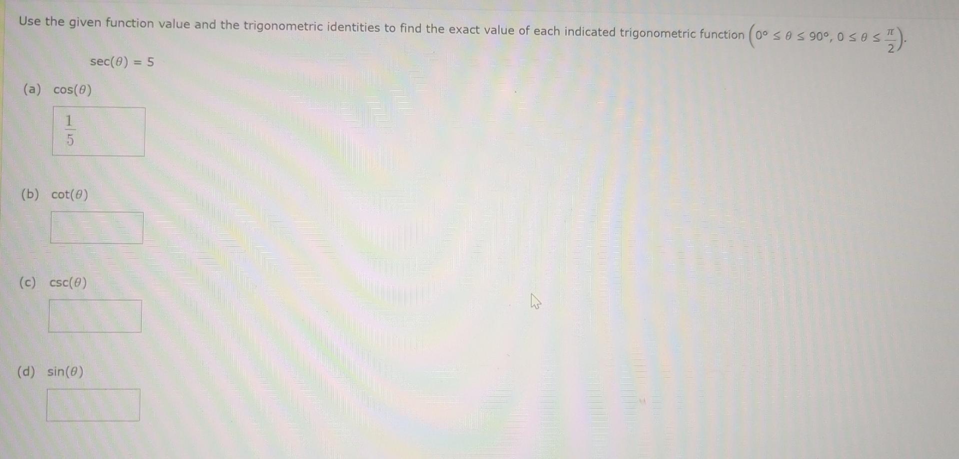 Solved Use The Given Function Value And The Trigonometric | Chegg.com