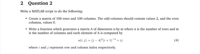 Solved 2 Question 2 Write a MATLAB script to do the | Chegg.com