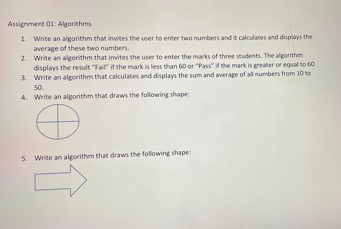 Solved Assignment 01: Algorithms 1. Write an algorithm that | Chegg.com