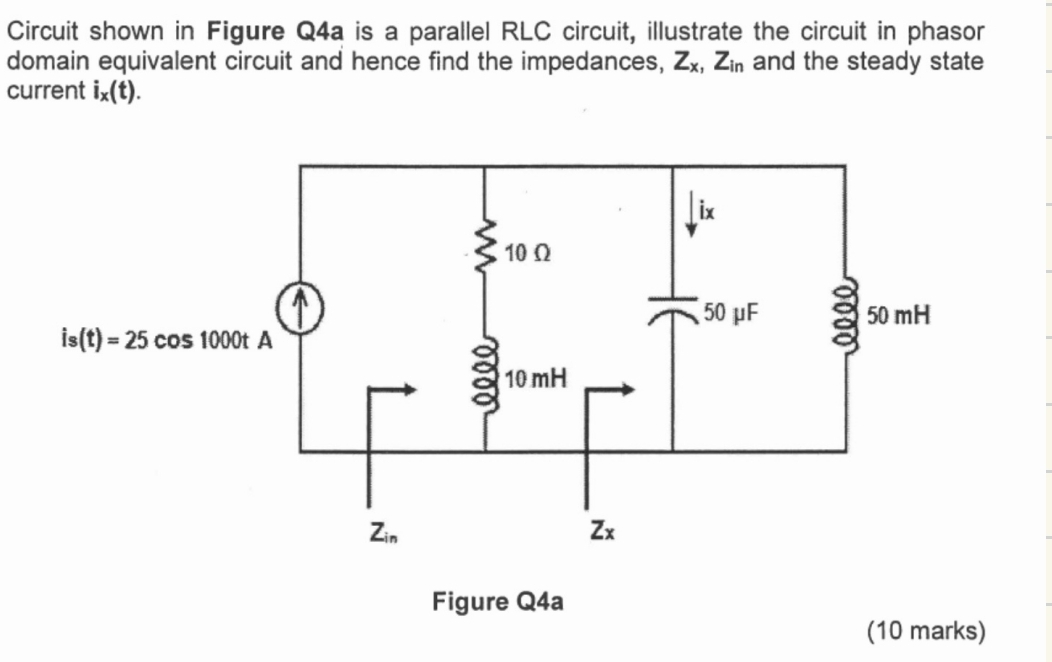 Solved Circuit shown in Figure Q4a is a parallel RLC | Chegg.com