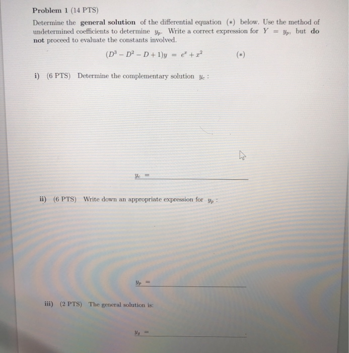 Solved Problem 1 (14 PTS) Determine the general solution of | Chegg.com