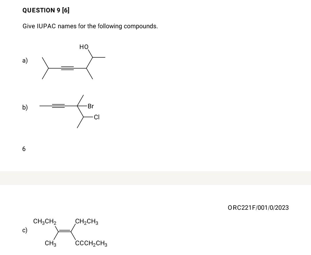 Solved Give Iupac Names For The Following Compounds A 5584