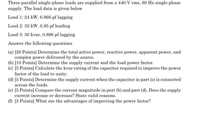Solved Three parallel single-phase loads are supplied from a | Chegg.com