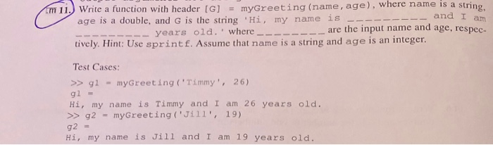 Solved m 11. Write a function with header [G] = my Greeting | Chegg.com