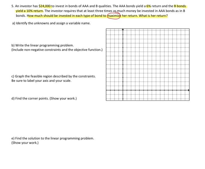 Solved 5. An investor has $24,000 to invest in bonds of AAA | Chegg.com