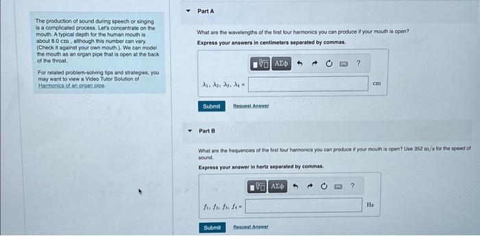 Solved The production of sound during speech or singing is a | Chegg.com