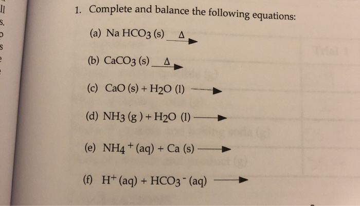 Solved 1. Complete And Balance The Following Equations: 1 S. | Chegg.com