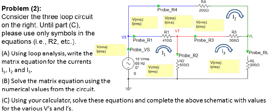 Three Loop Problems Solved Problem (2):Consider the three loop circuit on the | Chegg.com
