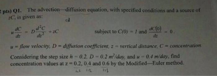 Solved pts) Q1. The advection - diffusion equation, with | Chegg.com