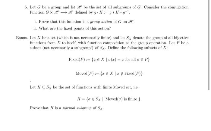 Solved 5. Let G be a group and let me be the set of all | Chegg.com