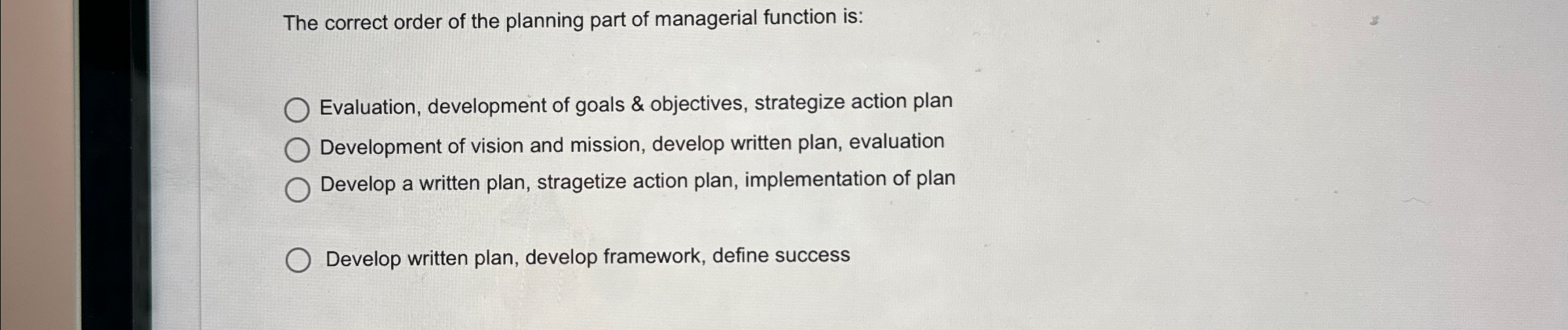 Solved The correct order of the planning part of managerial Chegg com