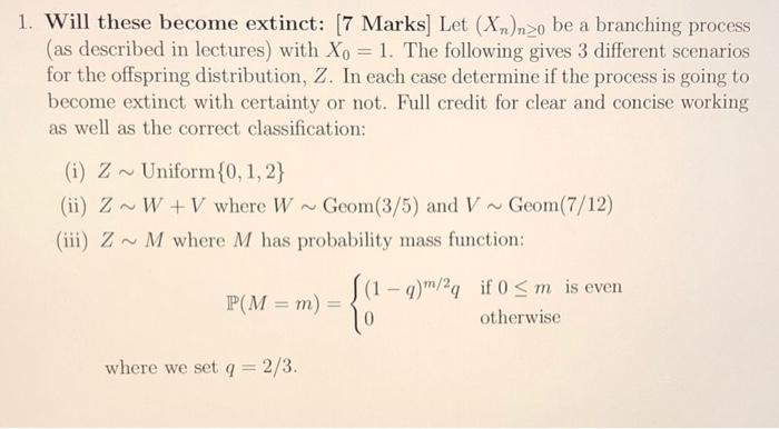 Let N 0 Be A Branching Process With X0 1 The Chegg Com