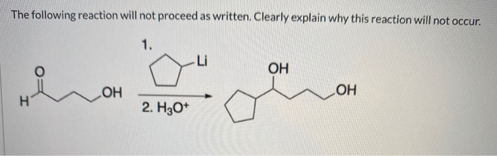 Solved The following reaction will not proceed as written. | Chegg.com