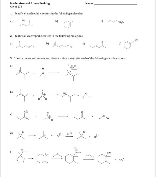 Solved Mechanism and Arrow Pushing Name: Chem 226 1. | Chegg.com