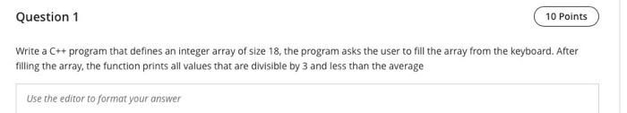 Solved Question 1 10 Points Write a C++ program that defines | Chegg.com