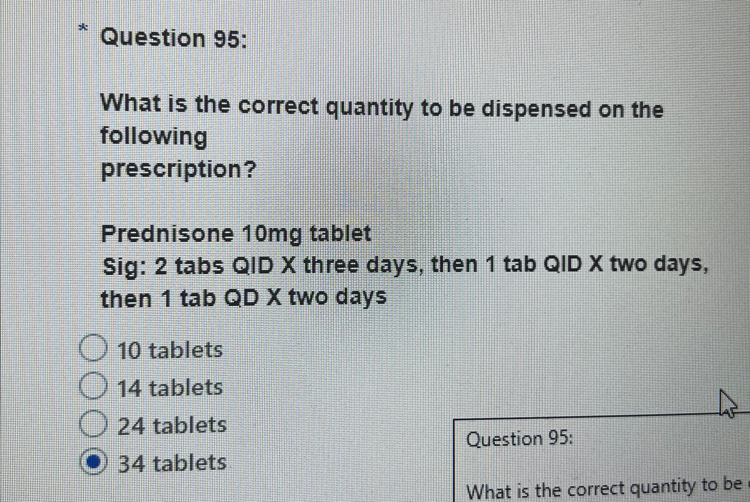 Solved Question 95:What is the correct quantity to be | Chegg.com