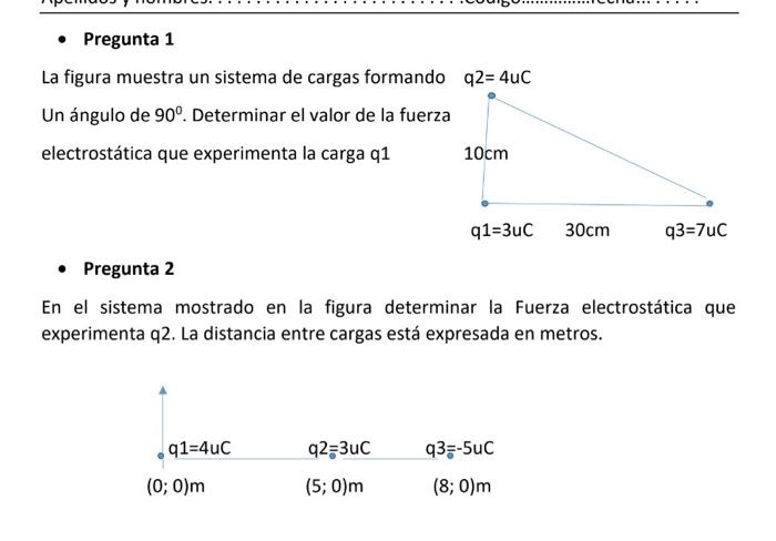 La figura muestra un sistema de cargas formando Un ángulo de \( 90^{\circ} \). Determinar el valor de la fuerza electrostátic