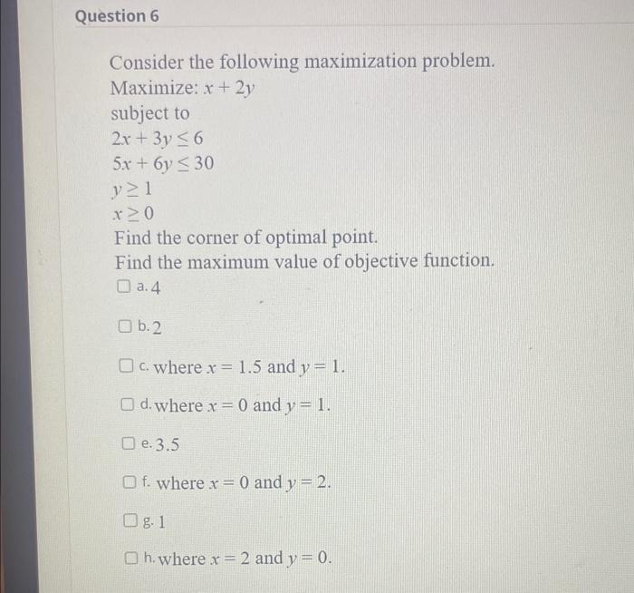 Solved Consider The Following Maximization Problem. | Chegg.com