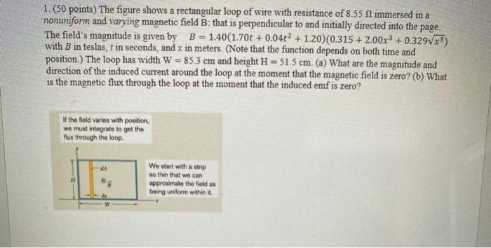 Solved 1. (50 points) The figure shows a rectangular loop of | Chegg.com