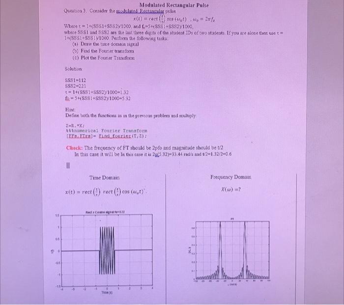 Solved Modulared Rectangular Pulse Question 3. Corsider the | Chegg.com