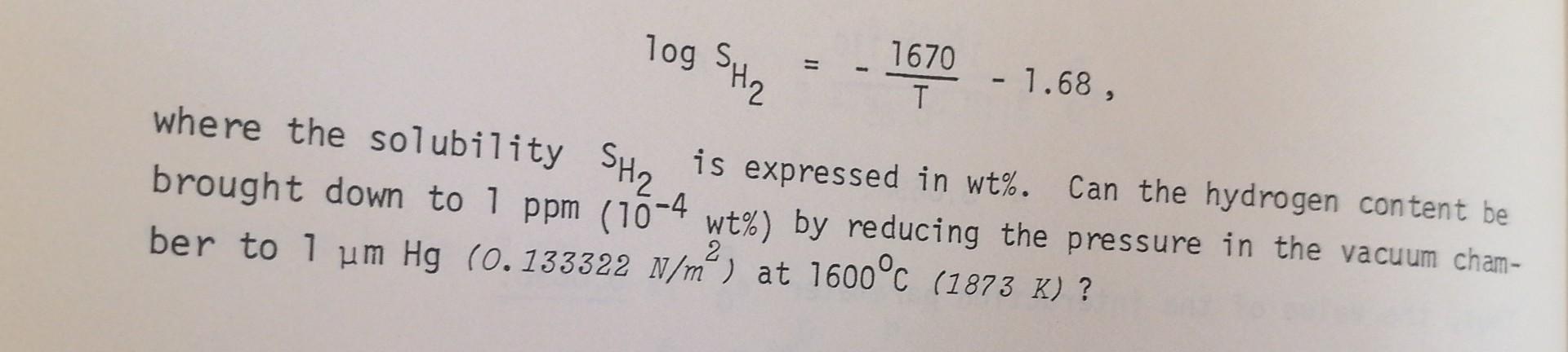 Solved 7.3 The solubility of hydrogen in liquid iron under 1 | Chegg.com