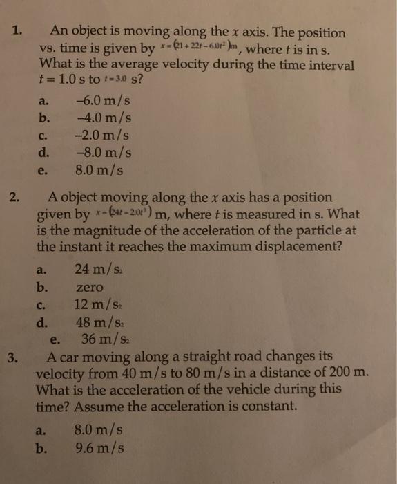 Solved 1. An object is moving along the x axis. The position | Chegg.com
