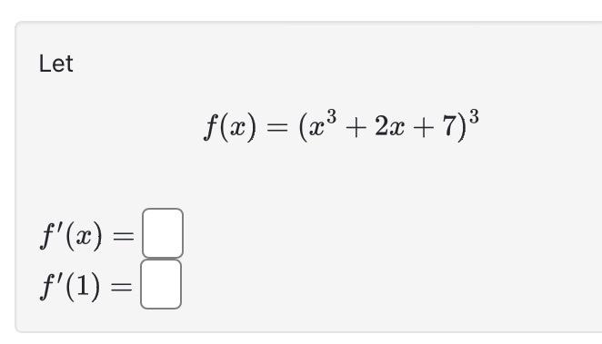 Solved Let F X X3 2x 7 3 F′ X F′ 1