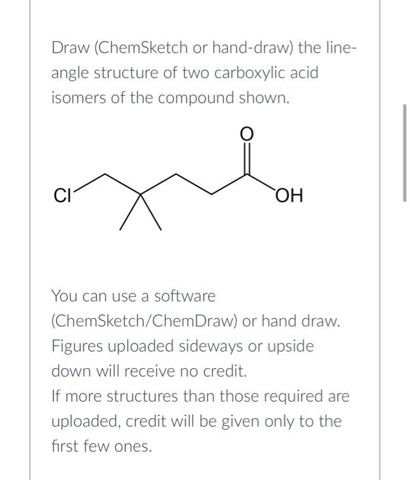 Solved Draw (ChemSketch Or Hand-draw) The Line- Angle | Chegg.com