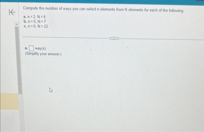 Solved Compute the number of ways you can select n elements | Chegg.com