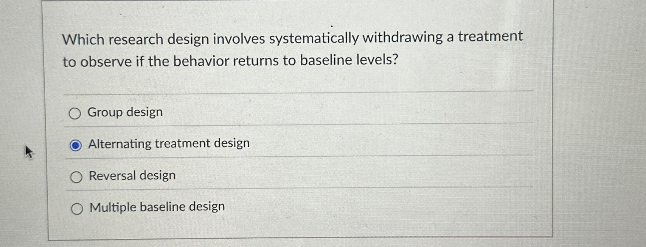 Solved Which research design involves systematically | Chegg.com